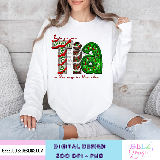 being a Tia is the icing on the cake Christmas  - Digital Download- PNG