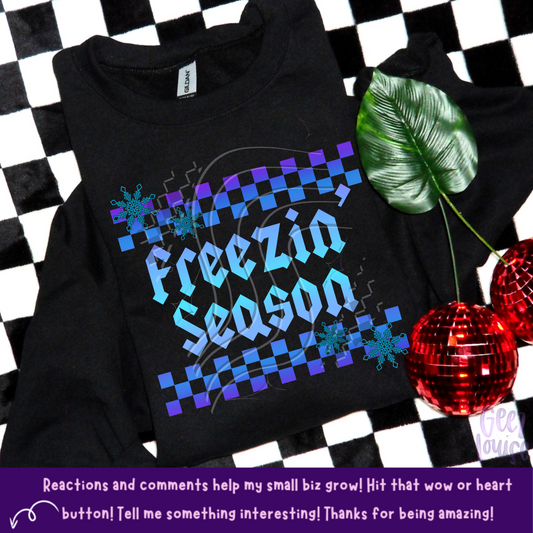 Freezin Season - Digital Download- PNG