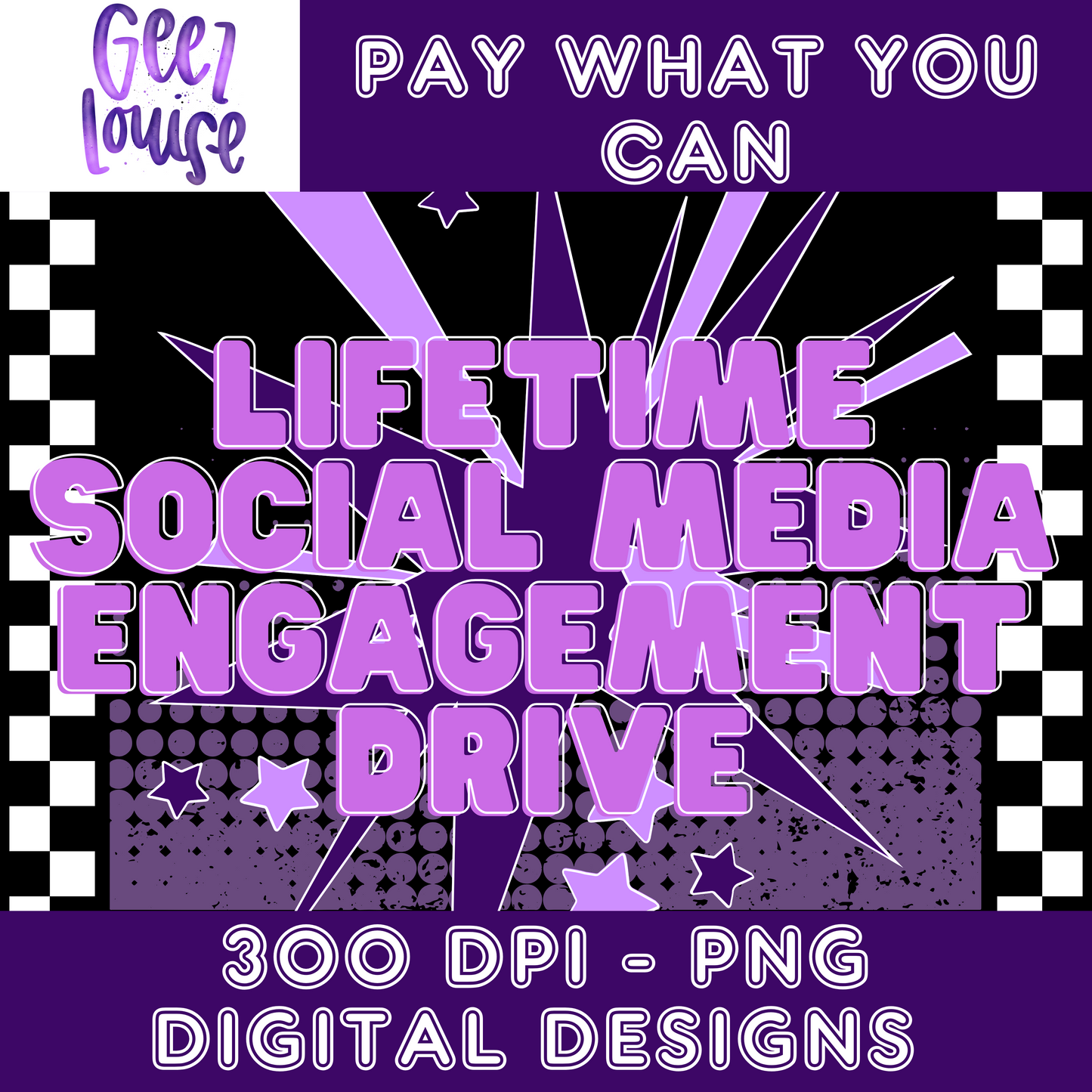 Lifetime Social Media Engagement Drive - Pay what you can- Digital Downloads- PNG