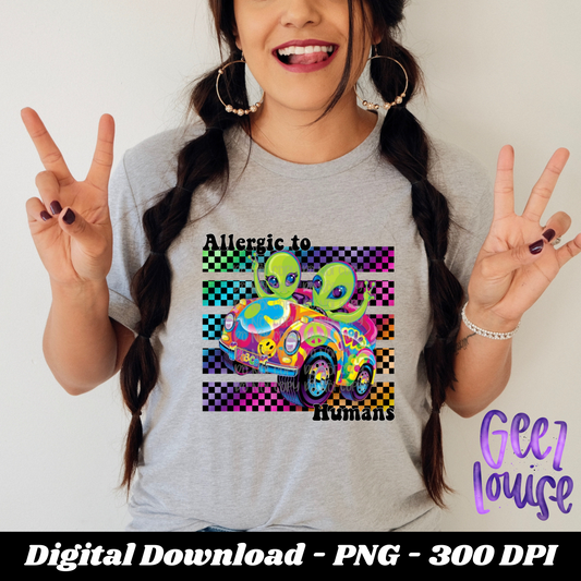 Allergic to Humans - Digital Download- PNG