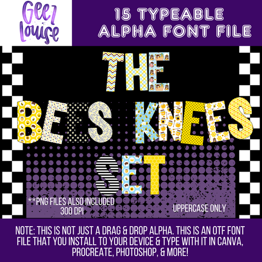 The bees knees bundle - TYPEABLE OTF Font - Alpha Set - Digital Download- PNG